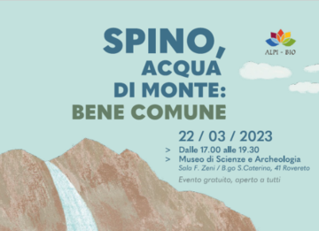 Mercoledì 22 marzo per la Giornata Mondiale dell'Acqua 2023: Spino, acqua di monte bene comune